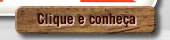 Clique e conheça